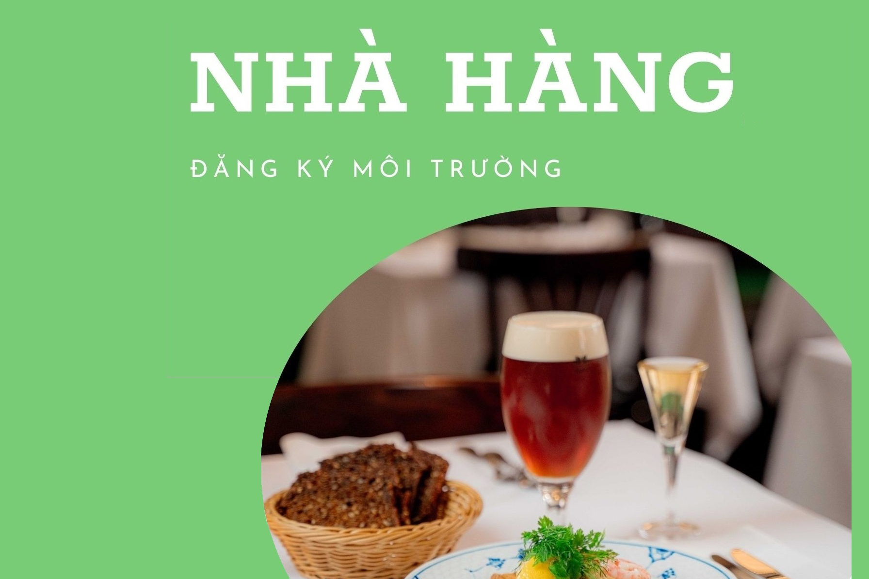  ĐĂNG KÝ MÔI TRƯỜNG CHO NHÀ HÀNG